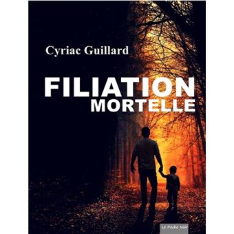Filiation Mortelle