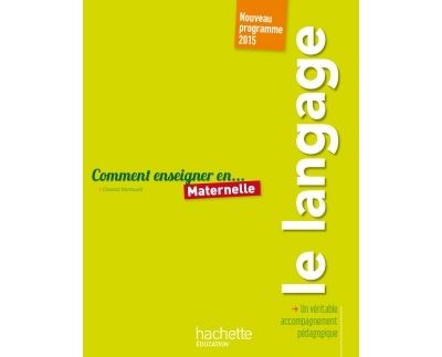 Comment enseigner la maîtrise de la langue en maternelle