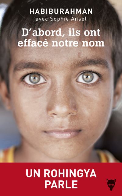 D'abord ils ont efface notre nom un rohingyas temoigne