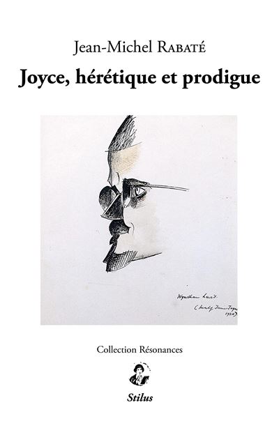 Joyce, hérétique et prodigue - broché - Jean-Michel Rabaté - Achat Livre |  fnac