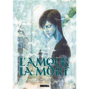 L Amour Et La Mort Dernier Livre De Junji Ito Precommande Date De Sortie Fnac