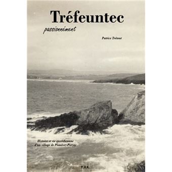 Tréfeuntec passionément
