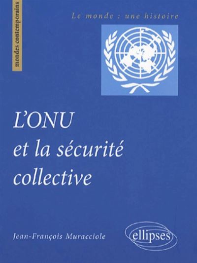 ONU et la sécurité collective
