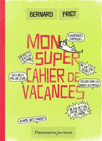 Le cahier de mes super vacances
