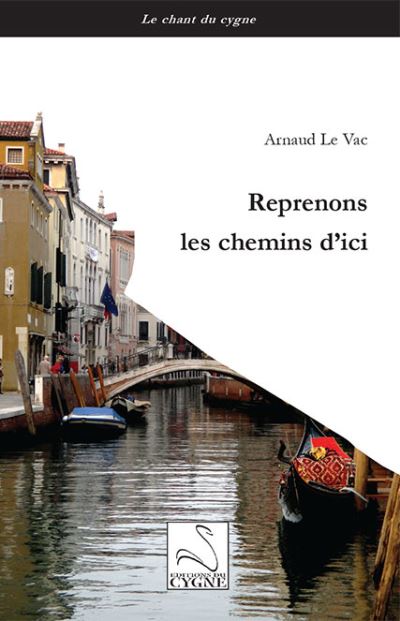 Reprenons les chemins d'ici