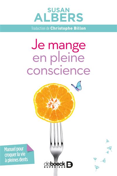Je mange en pleine conscience - Christophe Billon - broché