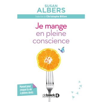 Je mange en pleine conscience