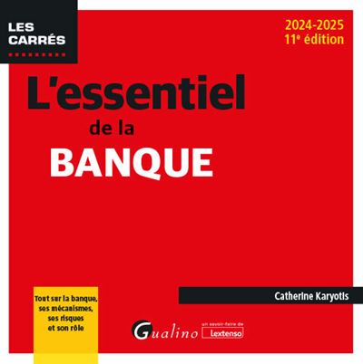 L'essentiel de la banque - Catherine Karyotis - Poche