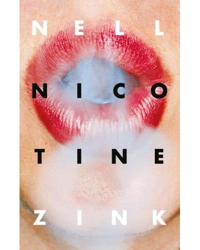 Nicotine - Nell Zink - Poche