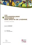 Une anthropologie juridique des droits de l'homme