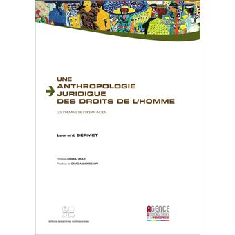 Une anthropologie juridique des droits de l'homme