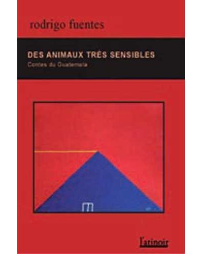 Des animaux très sensibles