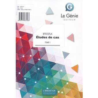 Étude de cas - Tome 1 - BTS GTLA