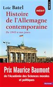 Histoire de l'Allemagne contemporaine depuis 1945 (inédit). De 1945 à nos jours