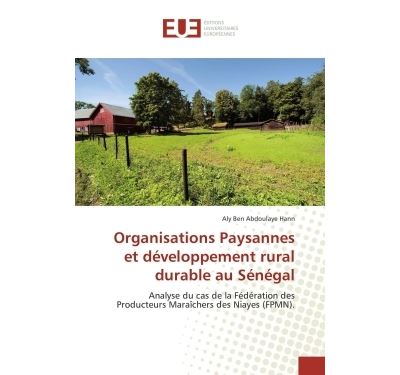 Organisations Paysannes et développement rural durable au Sénégal