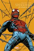 Spider-Man : Un jour de plus - Marvel - Les grandes sagas