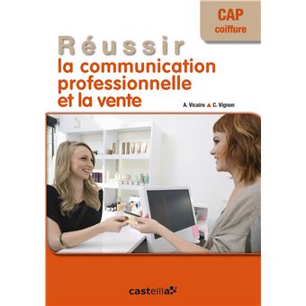 Réussir La Commercialisation Et La Vente Cap Coiffure - 