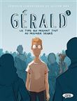 Gérald - tome 1 Le type qui prenait tout au premier degré
