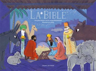 Bible (La) - Les plus beaux récits illustrés en relief