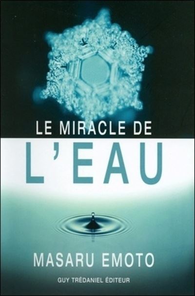 Le miracle de l'eau - Masaru Emoto - broché