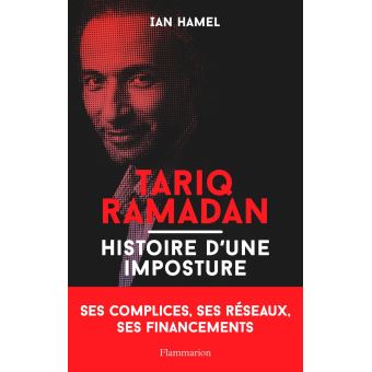 Tariq Ramadan Histoire d'une imposture  broché  Ian Hamel  Achat