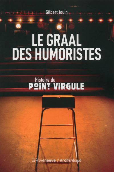 Le graal des humoristes histoire du point virgule