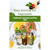 Easy juicing for beginners