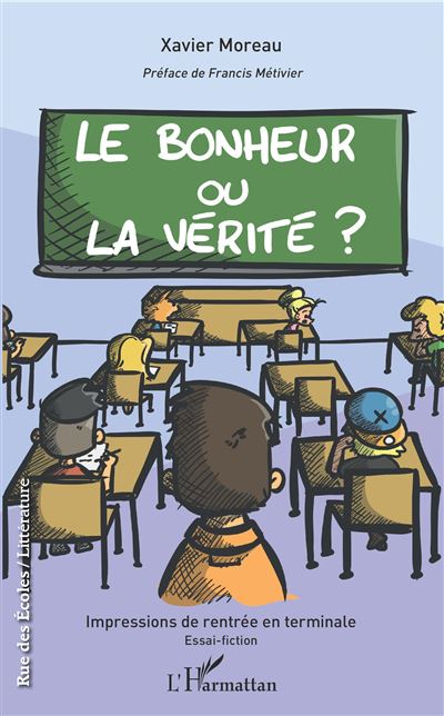 Le bonheur ou la vérité ?