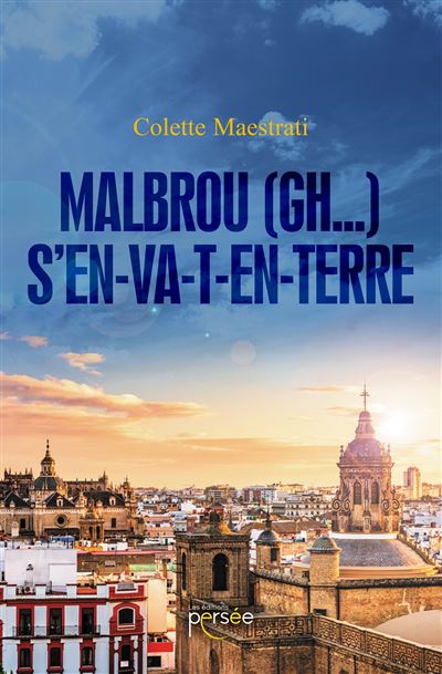 Malbrou(gh...) s'en-va-t-en-terre