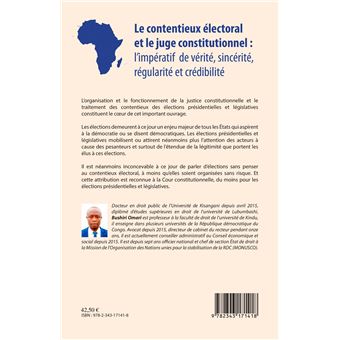 Le contentieux électoral et le juge institutionnel : l'impératif de vérité, sincérité, régularité et crédibilité