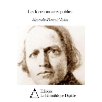 Les fonctionnaires publics ebook (ePub) AlexandreFrançois Vivien