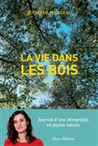 La vie dans les bois