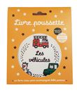 Livre poussette - Les véhicules