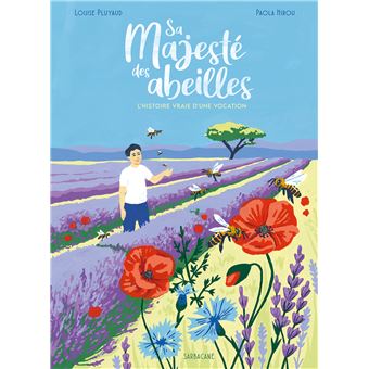 Sa majesté des Abeilles