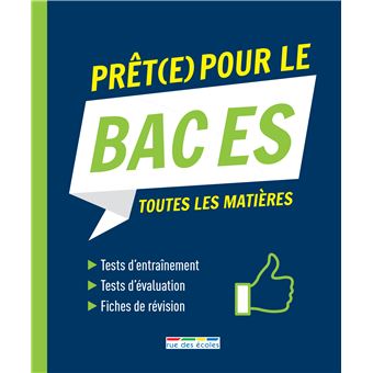 Prêt(e) pour le bac ES toutes les matières