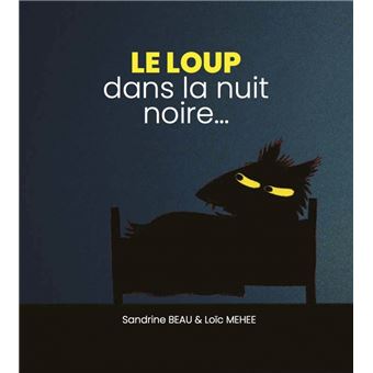 Le loup dans la nuit noire