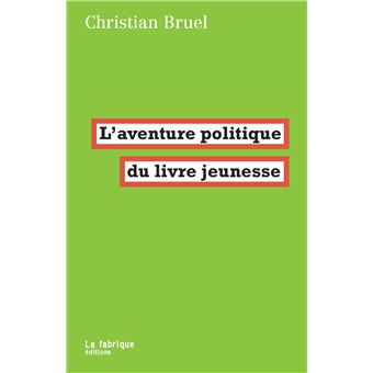 L’aventure politique du livre jeunesse