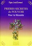 Prières secrètes de pouvoir - Pour la réussite