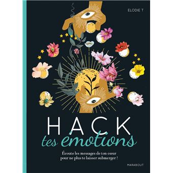 Hack tes émotions