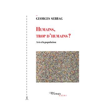 Humains, trop d'humains ?
