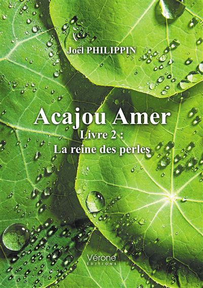 Acajou Amer - Livre 2 : La reine des perles - Joël Philippin - broché