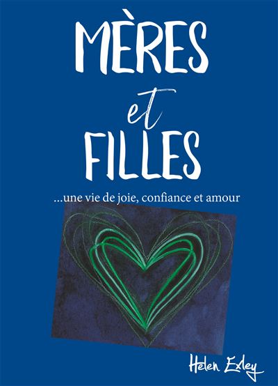 Meres & filles - joie, confiance, amour