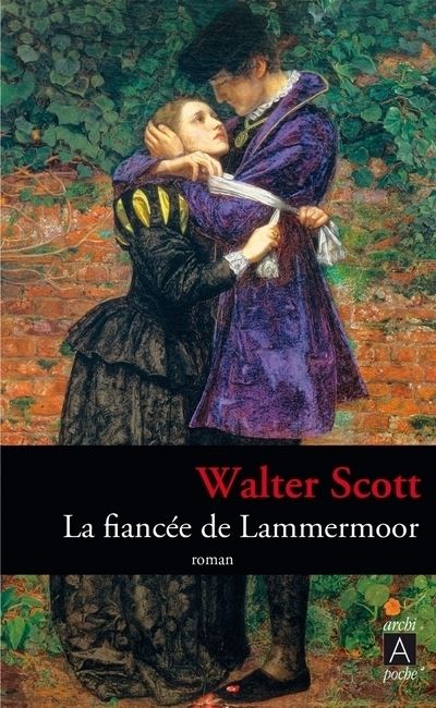 La fiancée de Lammermoor - Walter Scott - Poche