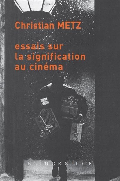 Essais sur la signification au cinema