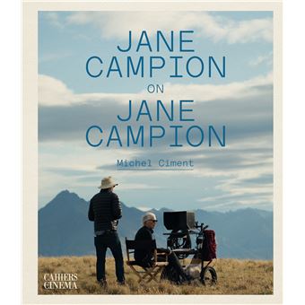 Jane Campion on Jane Campion