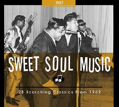 Sweet soul music 28 scorching classics from 1962/digipack