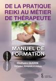 De la pratique Reiki au métier de thérapeute