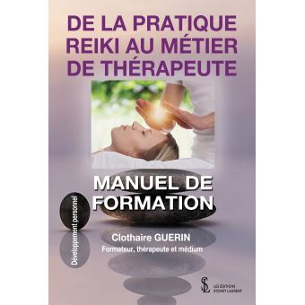 De la pratique Reiki au métier de thérapeute