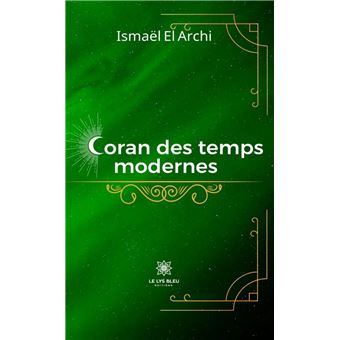 Coran des temps modernes - 1