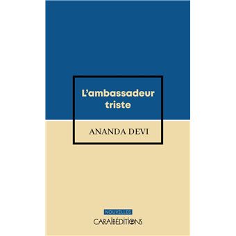 L'ambassadeur triste